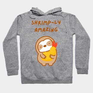 Simply Amazing Tempura Shrimp Sloth Hoodie